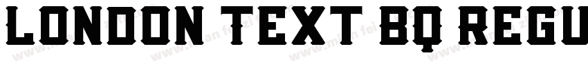 London Text BQ Regul字体转换